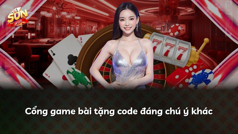 Cổng game bài tặng code đáng chú ý khác