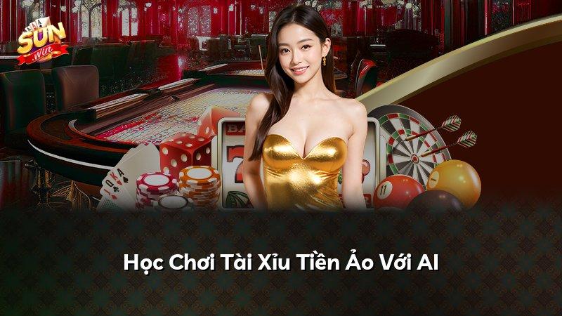 Học Chơi Tài Xỉu Tiền Ảo Với AI